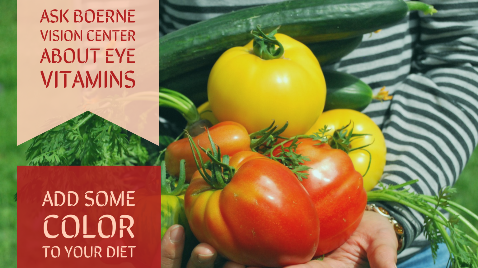 Antioxidants Feast for your Eyes Boerne Vision Center