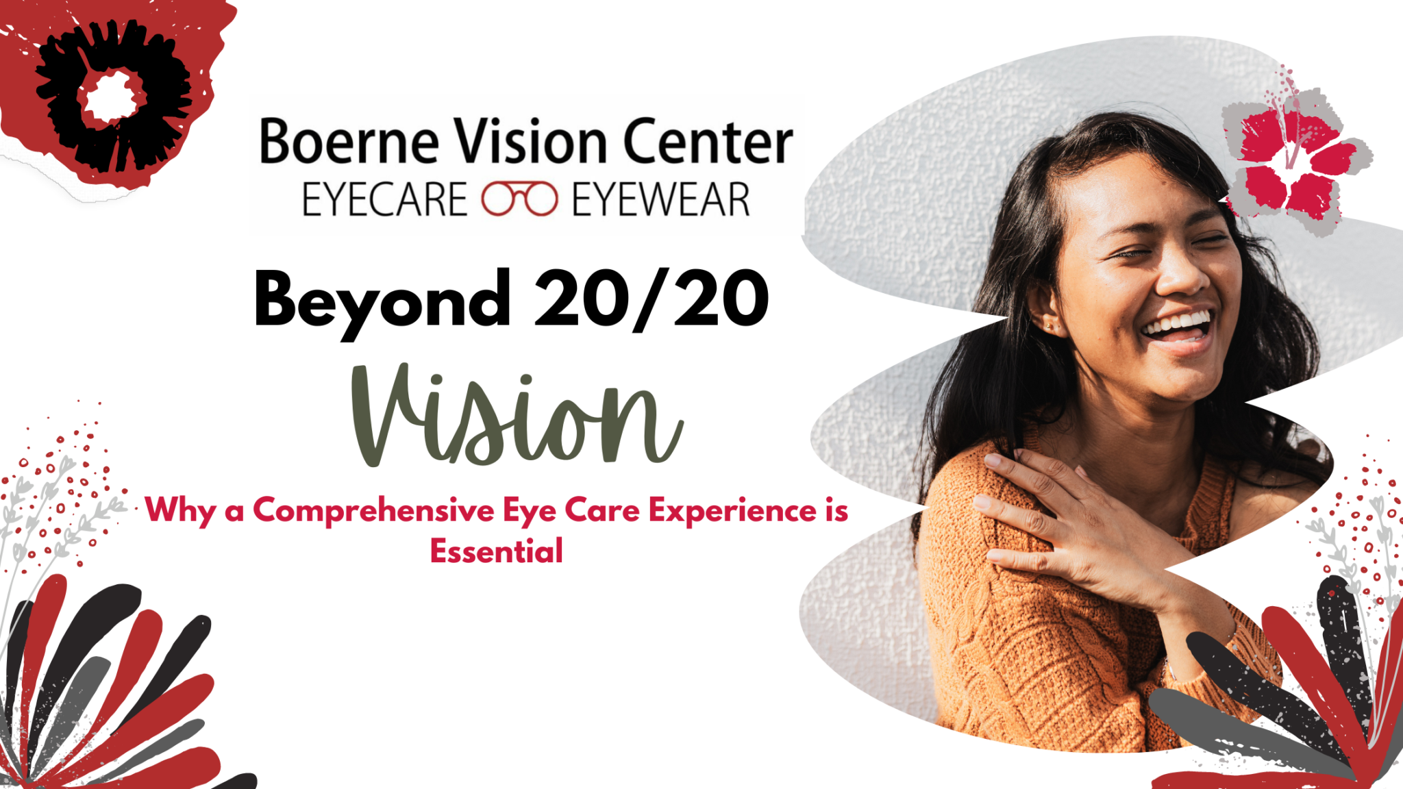 Beyond 20/20 Vision: Why a Comprehensive Eye Care Experience is ...